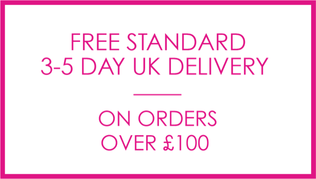 Free Standard 3-5 day UK delivery on orders over £50