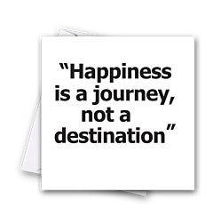 Happiness is a journey