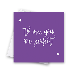 Just For You - You Are Perfect